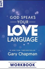 God Speaks Your Love Language Workbook