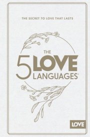 The 5 Love Languages Hardcover Special Edition The Secret to Love That Lasts