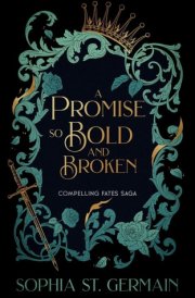 A Promise so Bold And Broken