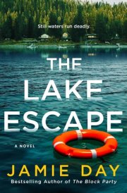 The Lake Escape A Novel