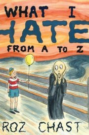 What I Hate From A to Z