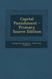 Capital Punishment - Primary Source Edition