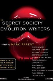 The Secret Society of Demolition Writers