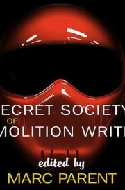 The Secret Society of Demolition Writers