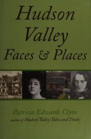 Hudson Valley Faces and Places