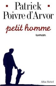 Petit Homme (Romans, Nouvelles, Recits (Domaine Francais))