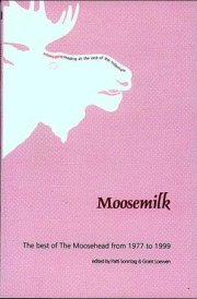 Moosemilk The Best of Moosehead from 1977 to 1999