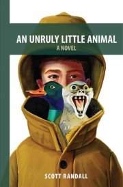 An Unruly Little Animal