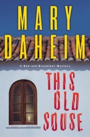 This Old Souse A Bed-and-Breakfast Mystery
