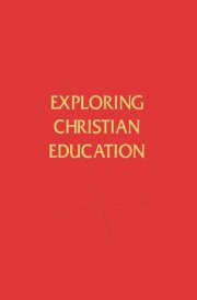 Exploring Christian Education