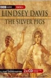 The Silver Pigs (marcus Didius Falco Series #1)