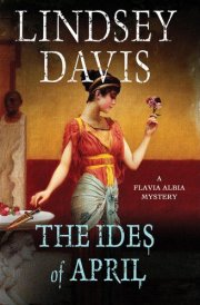 The Ides of April (Flavia Albia Mysteries)