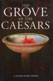 The Grove of the Caesars Flavia Albia 8