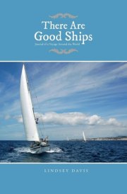 There Are Good Ships Journal of a Voyage Around the World