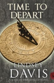 Time to Depart: 7 (Marcus Didius Falco)
