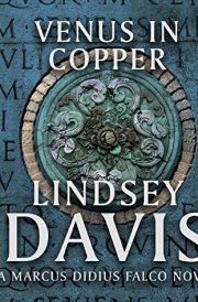 Venus in Copper: 3 (Marcus Didius Falco)