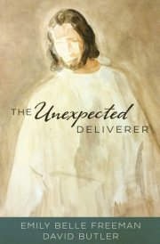 The Unexpected Deliverer