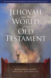 Jehovah and the World of the Old Testament