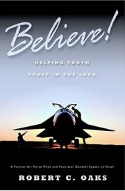 Believe! Helping Youth Trust in the Lord