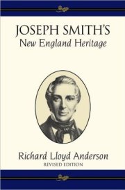 Joseph Smith’s New England Heritage (Studies in Latter-Day Saint History)