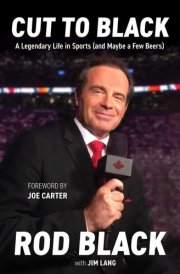 Cut to Black - A Legendary Life in Sports (and Maybe a Few Beers)