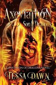 Axeviathon - Son of Dragons A Pantheon of Dragons Novel