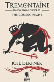 The Coming Night (Tremontaine Season 2 Episode 10)