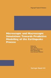 Microscopic and Macroscopic Simulation: Towards Predictive Modelling of the Earthquake Process