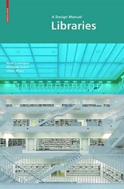 Libraries - a Design Manual