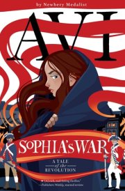 Sophia's War - A Tale of the Revolution