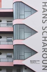 Hans Scharoun Buildings and Projects