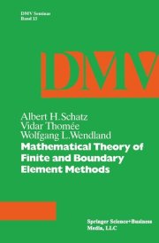 Mathematical Theory of Finite and Boundary Element Methods (Oberwolfach Seminars, 15)
