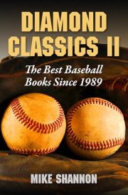 Diamond Classics II The Best Baseball Books Since 1989