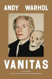 Andy Warhol: Vanitas