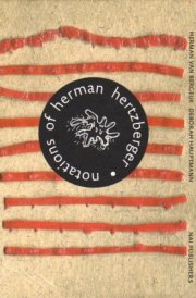 Notations of Herman Hertzberger