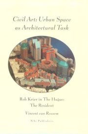 Civil Art:Urban Space As Architectural Task
