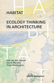 Habitat Ecology Thinking in Architecture