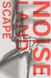 The Noise Landscape A Spatial Exploration of Airports and Cities