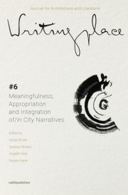City Narratives as Places of Meaningfulness, Appropriation and Integration