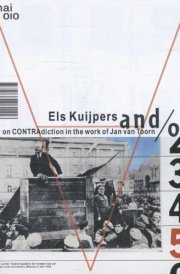 And/or On Contradiction in the Work of Jan Van Toorn Extended