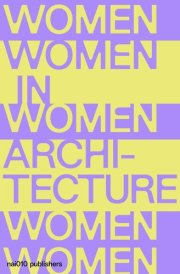 Women in Architecture Documents and Histories