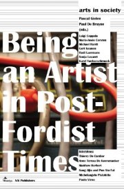 Arts in Society: Being an Aritist in Post-Fordist Times
