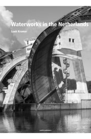 Waterworks in the Netherlands (e-book)