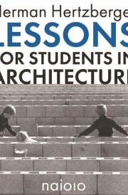 Lessons for Students in Architecture