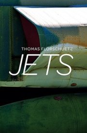 Thomas Florschuetz: Jets