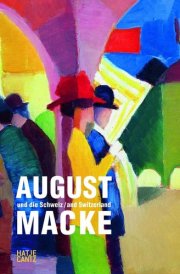 August Macke and Switzerland