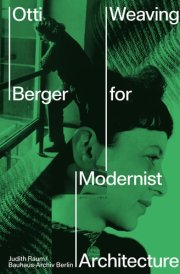 Otti Berger Weaving for Modernist Architecture