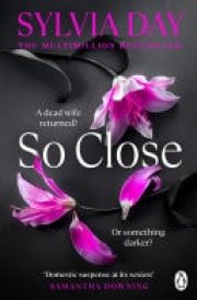 So Close The unmissable Sunday Times bestseller