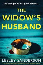The Widow's Husband A Completely Gripping Psychological Thriller Full of Nail-biting Suspense