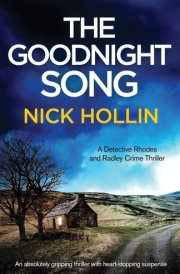 The Goodnight Song An Absolutely Heart-stopping and Gripping Thriller